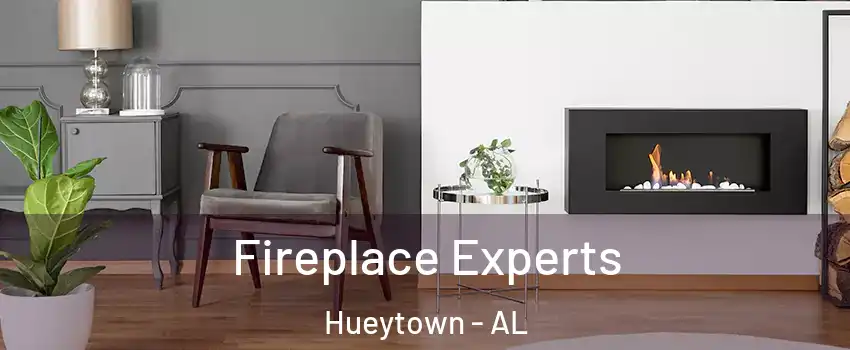  Fireplace Experts Hueytown - AL