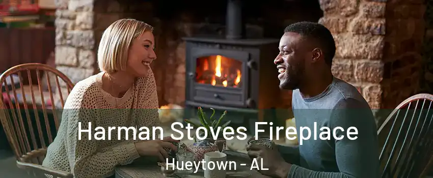  Harman Stoves Fireplace Hueytown - AL